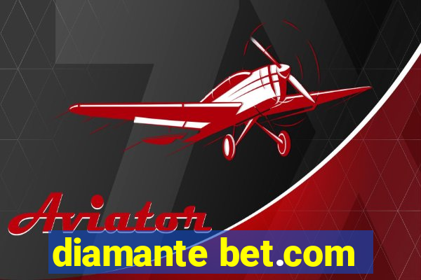 diamante bet.com